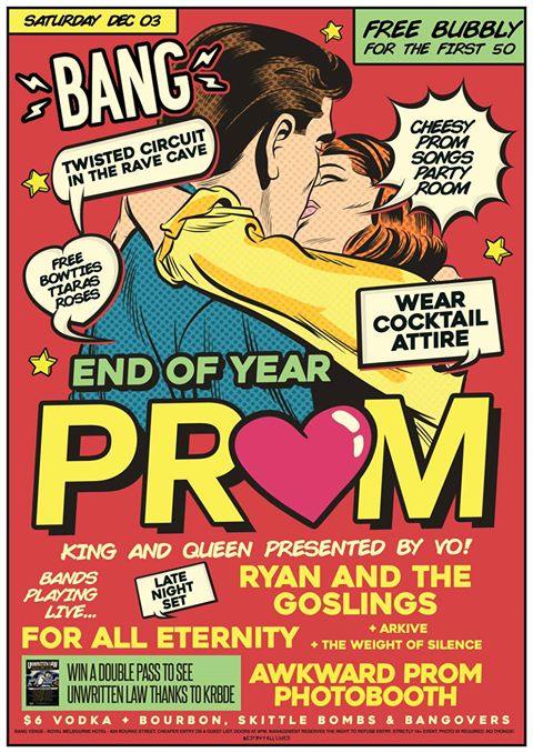 Press flyer image BANG PRESENTS - END OF YEAR PROM - SATURDAY 3 DECEMBER, 2016