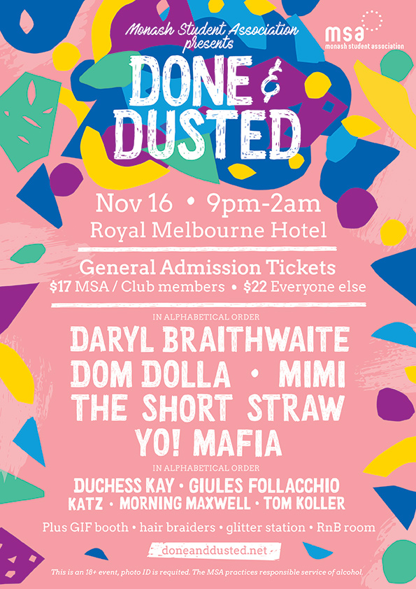 Press flyer image MONASH STUDENT ASSOC. PRESENTS - DONE AND DUSTED - THURSDAY 16 NOVEMBER, 2017