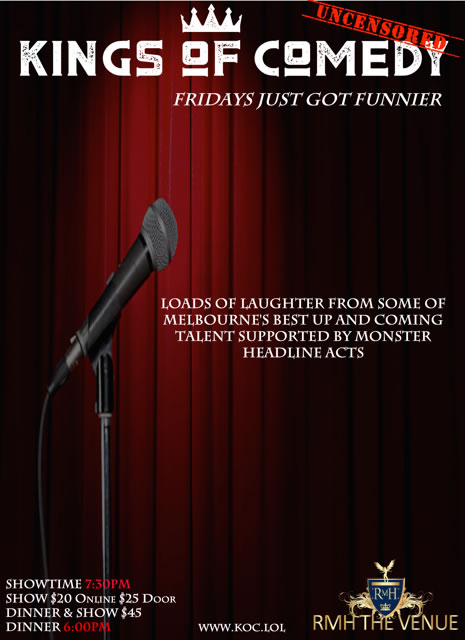 Press flyer image KINGS OF COMEDY - AT RMH EVERY FRIDAY