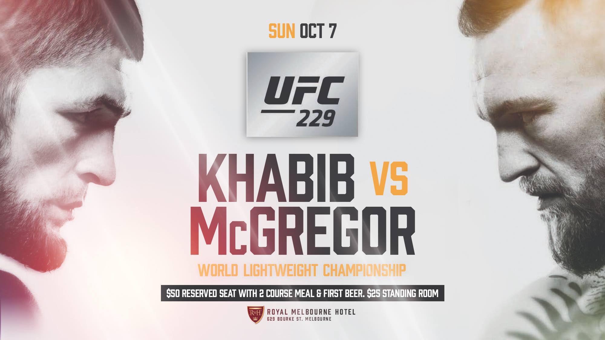 UFC 229 - KHABIB VS MCGREGOR - WORLD LIGHTWEIGHT CHAMPIONSHIP - SUNDAY 07 OCTOBER, 2018